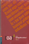 NUEVA ORTOGRAF�A ACTIVA I