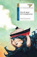 EN EL MAR DE LA IMAGINACION (PREMIO ALA DELTA 2003)