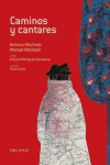 CAMINOS Y CANTARES. ANTOLOGIA