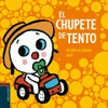 CHUPETE DE TENTO, EL