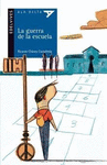 GUERRA DE LA ESCUELA, LA