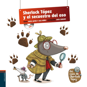 SHERLOCK T�PEZ Y EL SECUESTRO DEL OSO