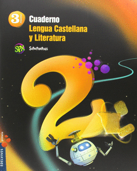 SUPERPIX�POLIS, LENGUA CASTELLANA Y LITERATURA, 3 EDUCACI�N PRIMARIA. CUADERNO 2