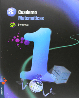 SUPERPIXPOLIS, MATEMTICAS, 3 EDUCACIN PRIMARIA. CUADERNO 1