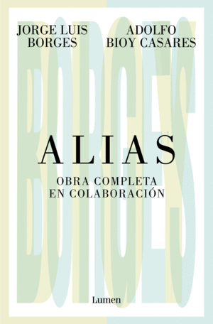 ALIAS. OBRA COMPLETA EN COLABORACI�N