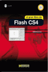 GRAN LIBRO DE FLASH CS4, EL