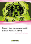 GRAN LIBRO DE PROGRAMACIÓN AVANZADA CON ANDROID, EL