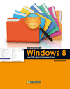 APRENDER WINDOWS 8 CON 100 EJERCICIOS PR�CTICOS