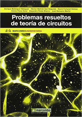 PROBLEMAS RESUELTOS DE TEORIA DE CIRCUITOS