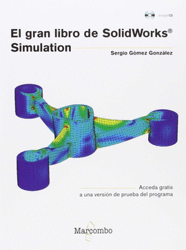 EL GRAN LIBRO DE SOLIDWORKS� SIMULATION