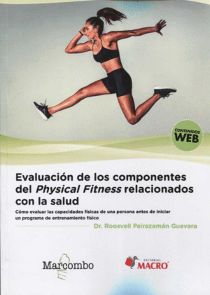 EVALUACION DE LOS COMPONENTES DEL PHYSICAL FITNESS RELACIONADOS C