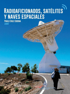 RADIOAFICIONADOS, SATELITES Y NAVES ESPACIALES