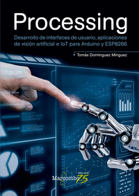 PROCESSING DESARROLLO DE INTERFACES DE USUARIO