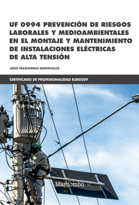 *UF 0994 PREVENCIÓN DE RIESGOS LABORALES Y MEDIOAMBIENTALES EN EL MONTAJE Y MANT
