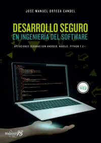 DESARROLLO SEGURO EN INGENIERA DEL SOFTWARE. APLICACIONES SEGURAS CON  ANDROID,