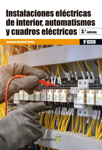 INSTALACIONES ELCTRICAS DE INTERIOR, AUTOMATISMOS Y CUADROS ELCTRICOS