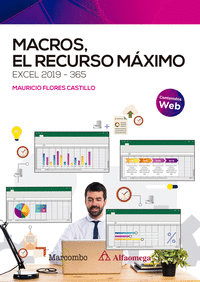 MACROS, EL RECURSO MAXIMO. EXCEL 2019-365