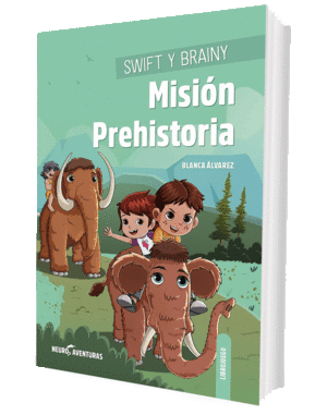 SWIFT Y BRAINY. MISIN PREHISTORIA