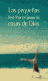 LAS PEQUE�AS COSAS DE DIOS