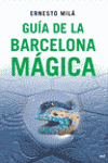 GUIA DE LA BARCELONA MAGICA