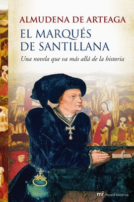 MARQUES DE SANTILLANA, EL