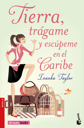 TIERRA, TR�GAME Y ESC�PEME EN EL CARIBE