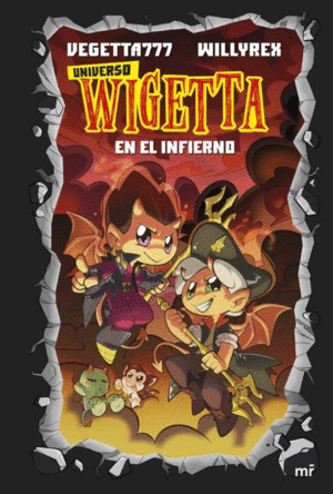 15. UNIVERSO WIGETTA 1. EN EL INFIERNO