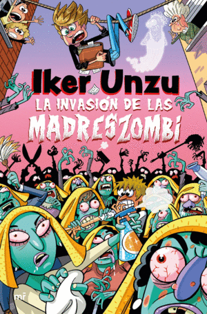 INVASION DE LAS MADRESZOMBI, LA