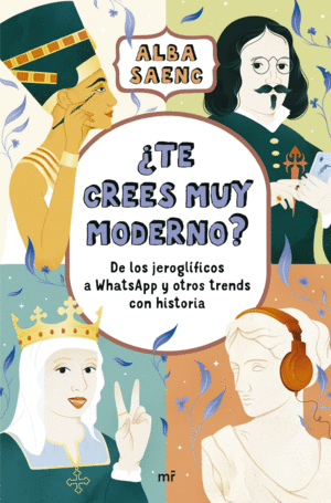 TE CREES MUY MODERNO?