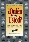 QUIEN ES USTED?