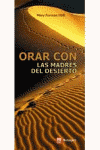 ORAR CON LAS MADRES DEL DISIERTO