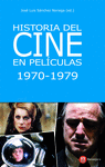 HISTORIA DEL CINE EN PEL�CULAS 1970-1979