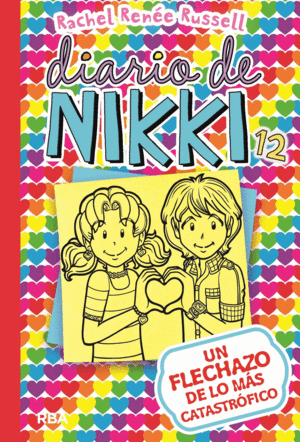 DIARIO DE NIKKI 12. UN FLECHAZO DE LO MAS CATASTROFICO