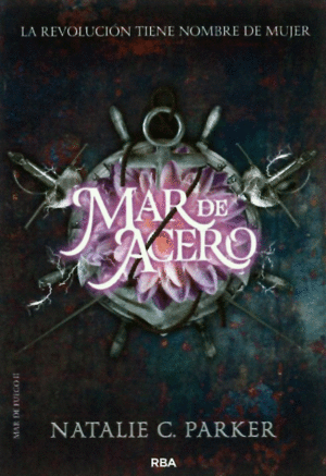 MAR DE FUEGO II. MAR DE ACERO