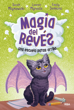 MAGIA DEL REV�S 1. UNA ESCUELA PATAS ARRIBA