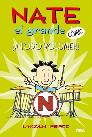 A TODO VOLUMEN. NATE EL GRANDE COMIC 2