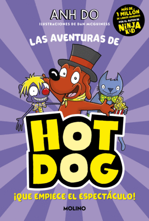 �LAS AVENTURAS DE HOTDOG! 3 - �QUE EMPIECE EL ESPECT�CULO!