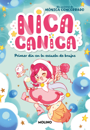 PRIMER DIA EN LA ESCUELA DE BRUJAS (NICA CANICA)