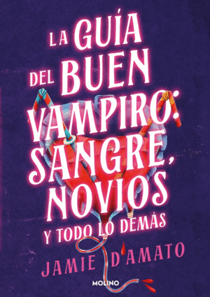 GUIA DEL BUEN VAMPIRO SANGRE NOVIOS Y TODO LO DEMAS