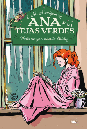 ANA DE LAS TEJAS VERDES 8. HASTA SIEMPRE, SE�ORITA SHIRLEY