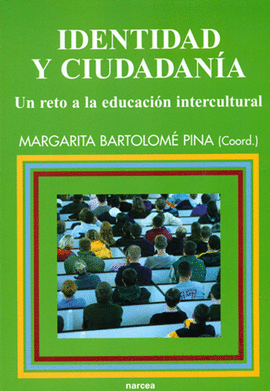 IDENTIDAD Y CIUDADANIA,UN RETO A LA EDUCACION INTERCULTURAL