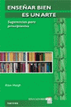 ENSEAR BIEN ES UN ARTE. SUGERENCIAS PARA PRINCIPIANTES