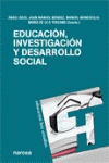 EDUCACION INVESTIGACION Y DESARROLLO SOCIAL