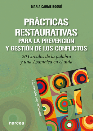 PRCTICAS RESTAURATIVAS PARA LA PREVENCIN Y GESTIN DE LOS CONFLICTOS