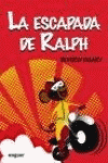 ESCAPADA DE RALPH, LA