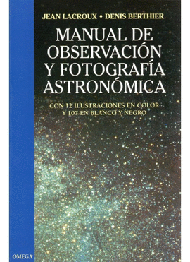 MANUAL OBSERVACION Y FOTO. ASTRONOMICA
