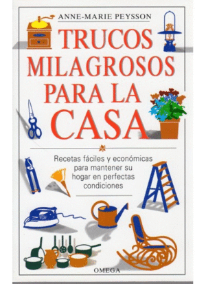 TRUCOS MILAGROSOS CASA