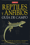 REPTILES Y ANFIBIOS GUIA DE CAMPO