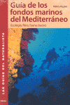 GUIA DE LOS FONDOS MARINOS DEL MEDITERRANEO