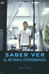 SABER VER EL RETRATO FOTOGRAFICO